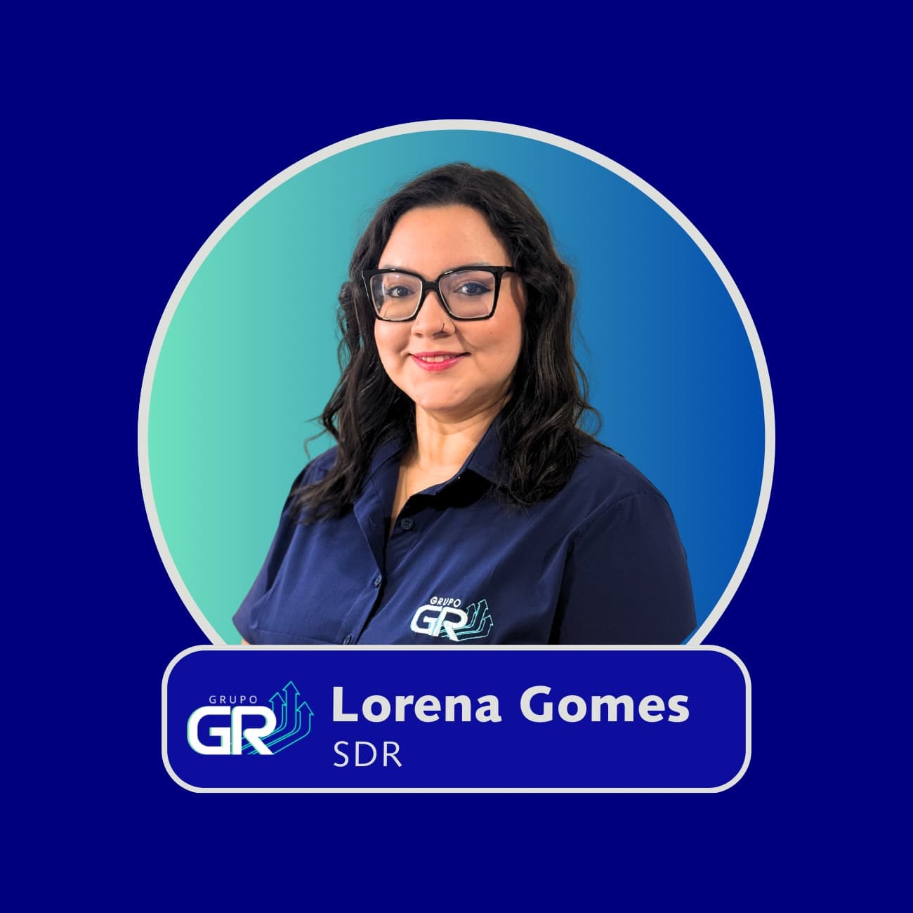 Lorena Gomes, SDR do Grupo GR