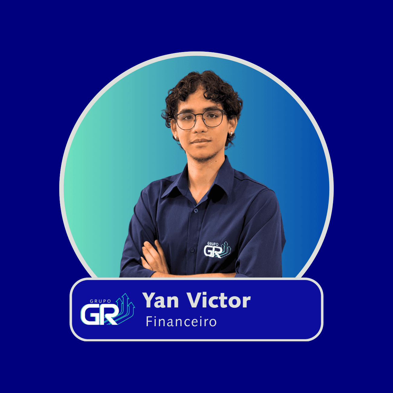 Yan Victor, Financeiro do Grupo GR